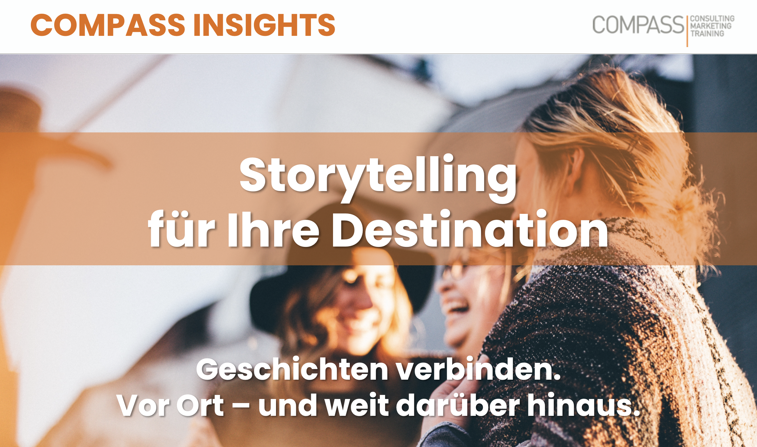 COMPASS Insights: Storytelling für Ihre Destination