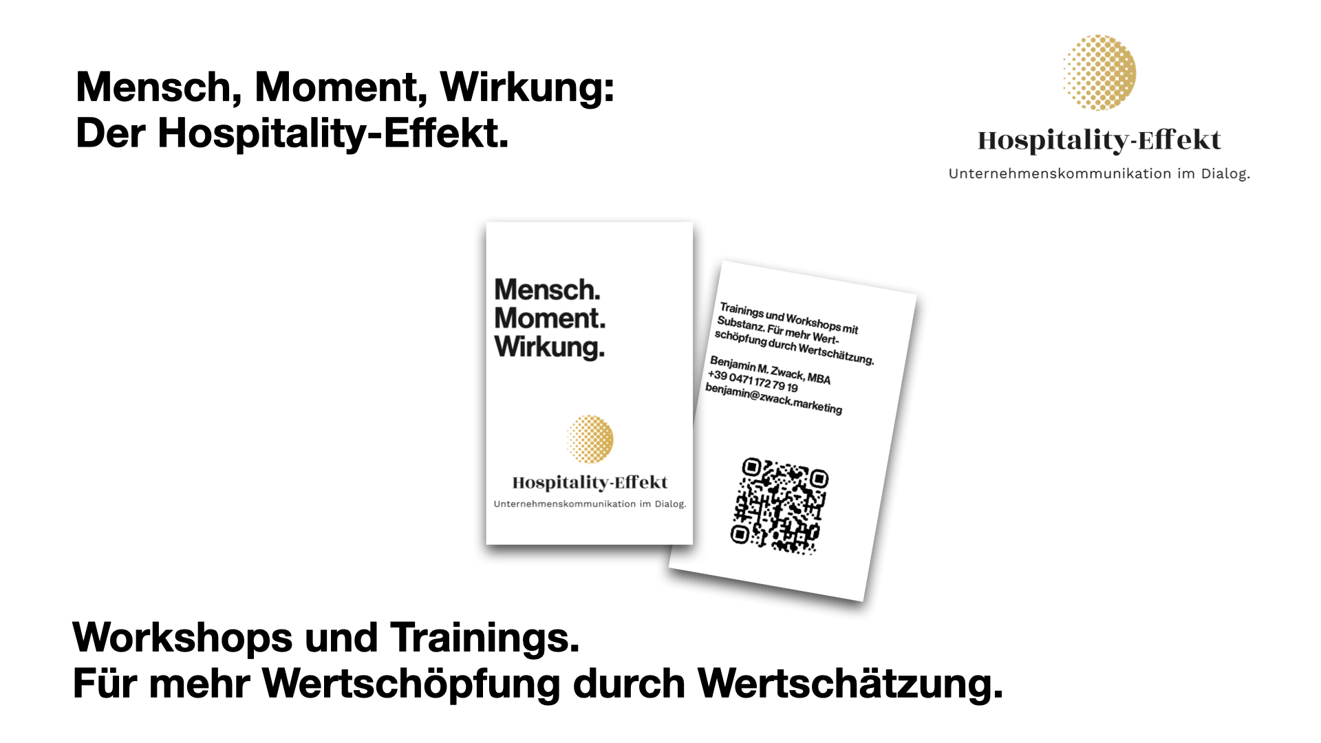 Mensch, Moment, Wirkung: Der Hospitality-Effekt